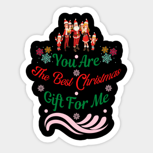 You're The Best Christmas Gift For me | Christmas With Family Sticker